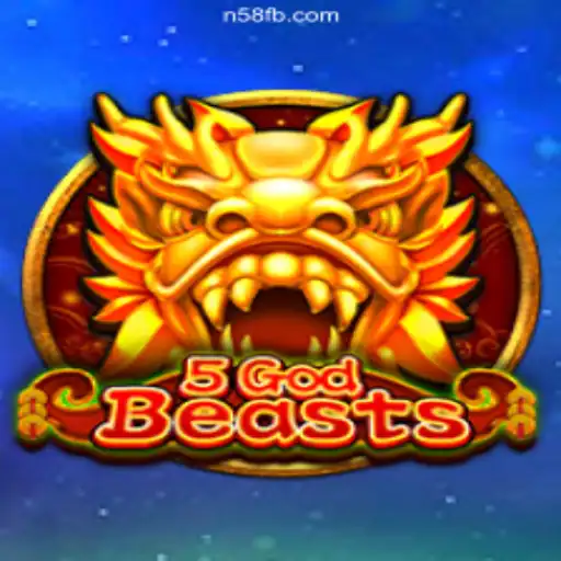 Discover the Thrilling World of 5GodBeasts on N58.COM Platform: A Game-Changing Experience