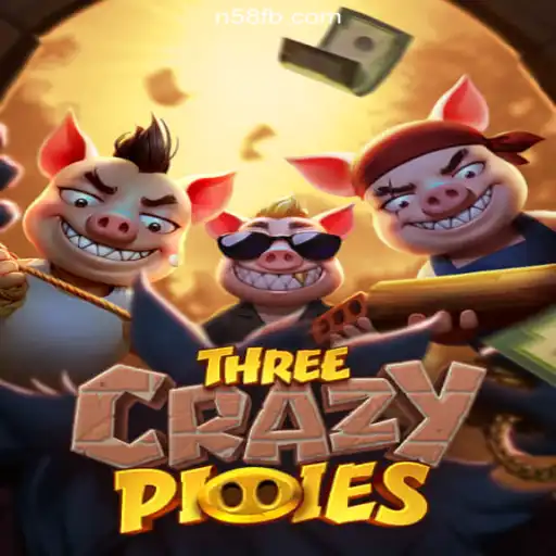 Explore the World of ThreeCrazyPiggies on N58.COM Platform-Oficial Slots Brasil #1